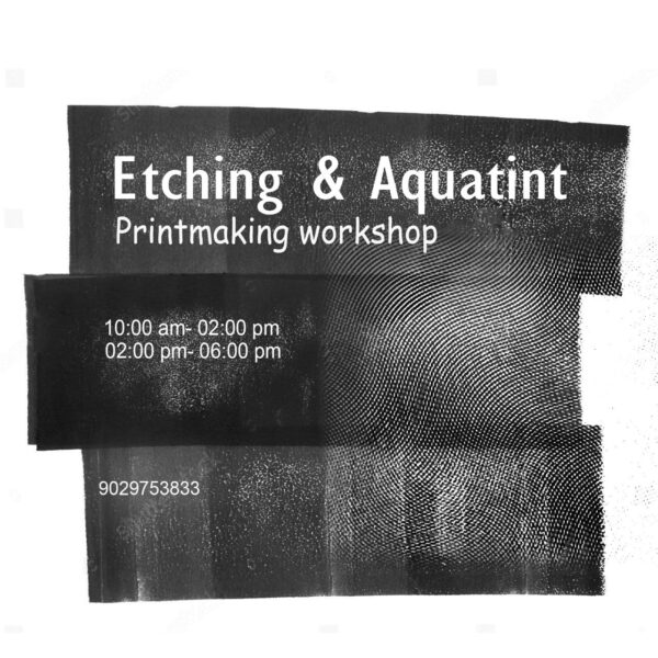 Etching & Aquatint Workshop